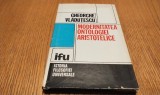 Modernitatea Ontologiei Aristotelice - Gheorghe Vladutescu, Editura Dacia 1983, Filosofie Aristotelism