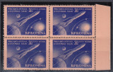 1959 LP 470 PRIMA PLANETA ARTIFICIALA A SISTEMULUI SOLAR BLOC DE 4 TIMBRE MNH