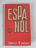 Manual Spaniola Espanol para el 9 Grado - Llenskaya Lirola Alvares, 1977