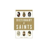 Dictionary of Saints