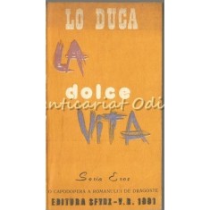 La Dolce Vita - Lo Duca