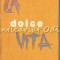 La Dolce Vita - Lo Duca