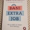 Bani extra job de la idee la venit in 27 de zile Chris Guillebeau