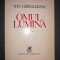 Ion Cringuleanu - Omul lumina. Poem eroic (1988, prima editie)