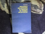 D7 MECANICA RELATIVISTA SI NOTIUNI DE TEORIA GRAVITATIEI-PAUL STERIAN