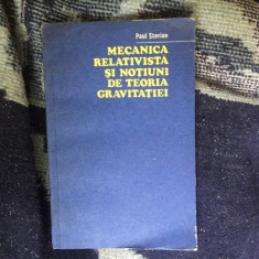 D7 MECANICA RELATIVISTA SI d7 NOTIUNI DE TEORIA GRAVITATIEI-PAUL STERIAN