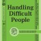 Handling Difficult People