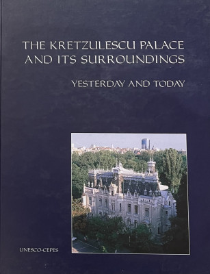 THE KRETZULESCU PALACE AND ITS SURROUNDINGS , YESTERDAY AND TODAY , 2002 foto