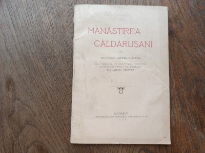 MANASTIREA CALDARUSANI de DAMIAN STANOIU, Bucuresti 1924 foto