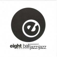 CD Various ‎– Eightball Records ‎Presents Jazz Not Jazz, original