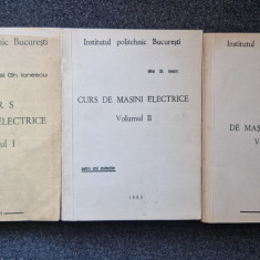 CURS DE MASINI ELECTRICE - Mihai Ionescu (3 volume)
