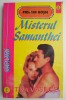 Misterul Samanthei - Tina Vasilos, Roman de Dragoste, Carte Beletristica