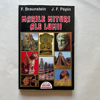 F. Braunstein - Marile mituri ale lumii foto