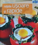 Cumpara ieftin Retete usoare si rapide - 2011 (G283)