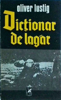 Oliver Lustig - Dictionar de lagar foto
