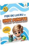 Fise de lucru de unit puncte 5-7 ani