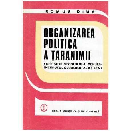 family Malignant sunset Organizarea politica a taranimii (sfarsitul secolului al XIX-lea -  inceputul secolului al XX-lea) | Okazii.ro