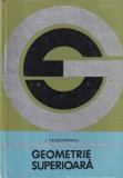 I. Teodorescu - Geometrie superioara