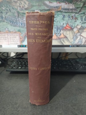 Henry Thompson, Trait&amp;eacute; pratique des maladies des voies urinaires, Le&amp;ccedil;ons cliniques, Paris 1874, 241 foto