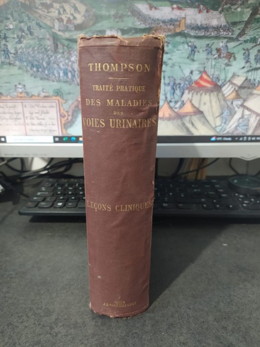 Henry Thompson, Trait&eacute; pratique des maladies des voies urinaires, Le&ccedil;ons cliniques, Paris 1874, 241