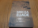SAMANISMUL SI TEHNICILE ARHAICE ALE EXTAZULUI - Mircea Eliade - 2023, 469 p.