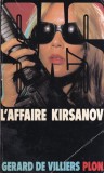 Cumpara ieftin Carte Gerard de Villiers SAS L'affaire Kirsanov spionaj actiune politist franceza