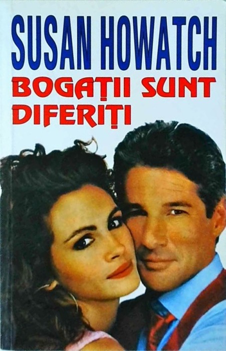 Susan Howatch - Bogatii sunt diferiti