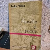 FILOSOFIE SI POEZIE - TUDOR VIANU