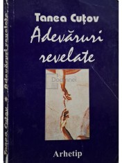 Tanea Cutov - Adevaruri revelate (Editia: 1997) foto