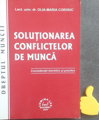 Solutionarea conflictelor de munca Olia-Maria Corsiuc foto