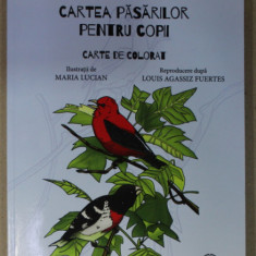 CARTEA PASARILOR , PENTRU COPII de THORNTON W. BURGESS , CARTE DE COLORAT , ilustratii de MARIA LUCIAN , 2016