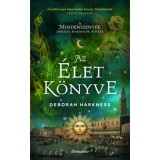 Az &eacute;let k&ouml;nyve - (K&uuml;l&ouml;nleges kiad&aacute;s) - Deborah Harkness