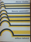 TEHNICA SONORIZĂRII - DANIEL CSABAI ~ EDITIA 1983