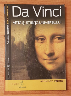 Da Vinci. Arta si stiinta Universului de Alessandro Vezzosi Enciclopedica foto