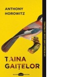 Taina gaitelor - Anthony Horowitz, Mihai Dan Pavelescu