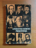 LITERATURA ROMANA PREMODERNA de AL. PIRU , 1964