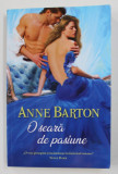 O SEARA DE PASIUNE de ANNE BARTON , 2018