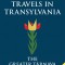 Blue Guide Travels in Transylvania: The Greater T&Atilde;&cent;rnava Valley