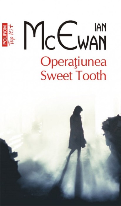 Ian McEwan - Operatiunea Sweet Tooth