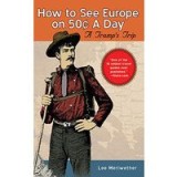 How to see Europe on fifty cents a day