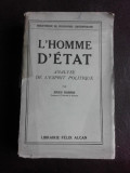 L&#039;homme d&#039;etat, analyse de l&#039;esprit politique - Jules Kornis (carte in limba franceza)