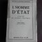 L&#039;homme d&#039;etat, analyse de l&#039;esprit politique - Jules Kornis (carte in limba franceza)