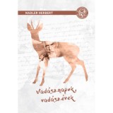 Vad&aacute;sznapok, vad&aacute;sz&eacute;vek - Nadler Herbert