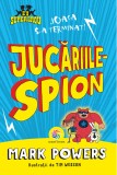 Jucariile spion | Mark Powers, Corint Junior