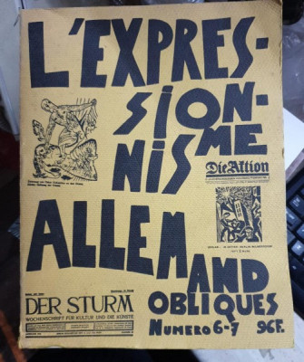 L&amp;#039;Expressionisme allemand. ,Obliques - Lionel Richar (nr. 6-7, numar special) foto