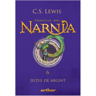 Cronicile din Narnia 6.Jiltul de argint, C.S. Lewis foto