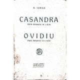 Nicolae Iorga &ndash; Casandra. Ovidiu
