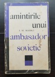 Amintirile unui ambasador sovietic - I. M. Maiski