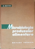 MICROBIOLOGIA PRODUSELOR ALIMENTARE - D. MOTOC