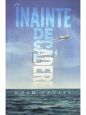 Noah Hawley - Inainte de cadere (Editia: 2016) foto